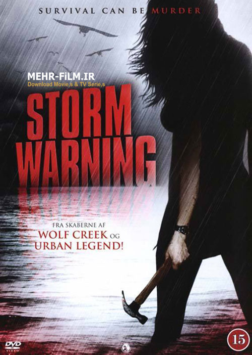 دانلود فیلم Storm Warning 2007